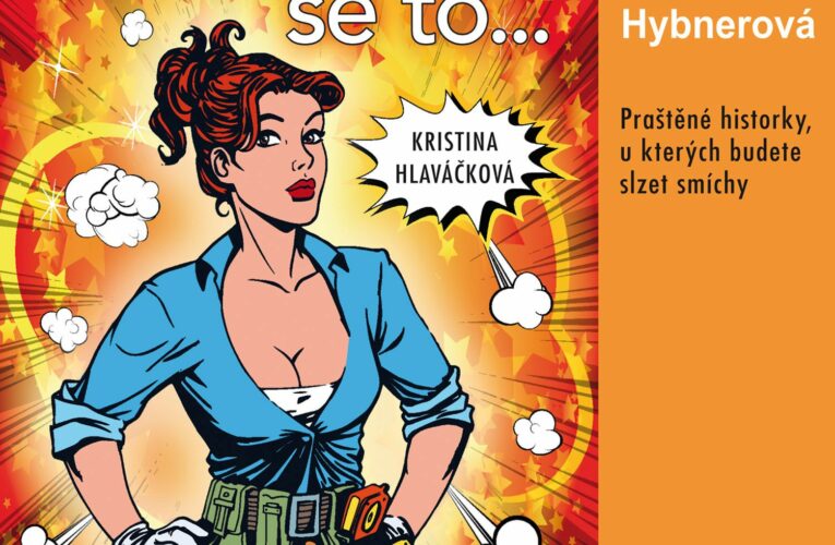 Vanda Hybnerová čte praštěné historky Kristiny Hlaváčkové