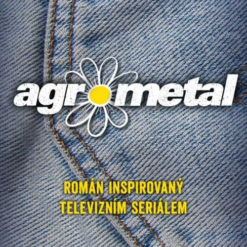 Rudolf Hrušínský nejml. autorem nové knihy Agrometal