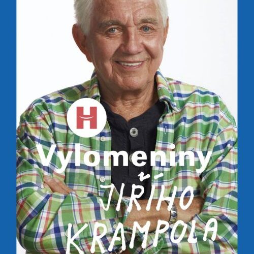 Jiří Krampol – Patrik Rozehnal: VYLOMENINY JIŘÍHO KRAMPOLA