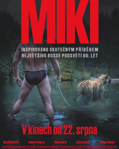 Film MIKI podle skutečného příběhu mafiánského bosse Mikuláše Černáka se představuje v hlavním traileru