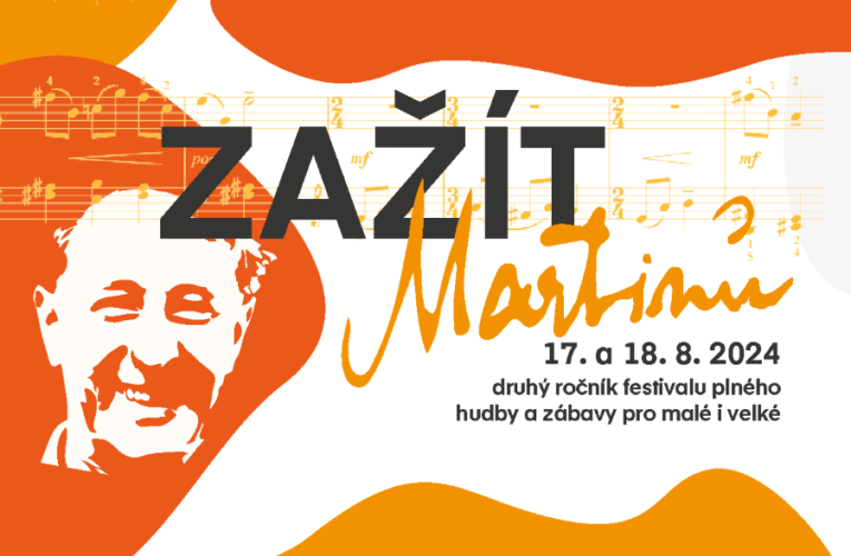 Dvoudenní festival ZAŽÍT MARTINŮ! … hudební zábava pro každého!