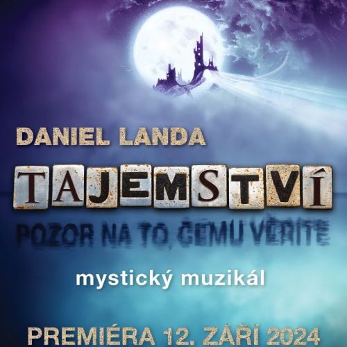 Muzikál Tajemství Daniela Landy v novém nastudování