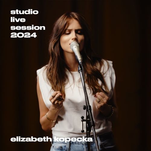ELIZABETH KOPECKÁ VYDÁVÁ UNIKÁTNÍ SÉRII STUDIOVÝCH LIVE SESSION VČETNĚ SPECIÁLNÍHO BONUSU