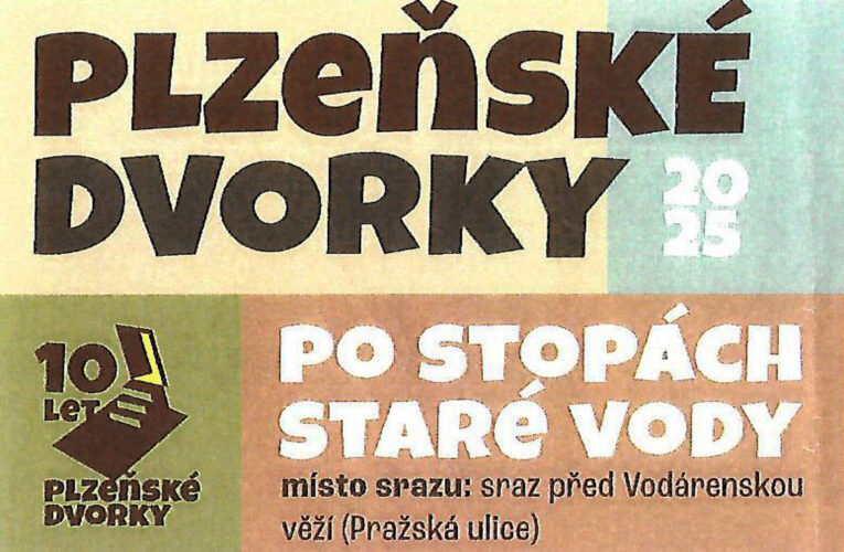 Jubilejní ročník projektu Plzeňské dvorky