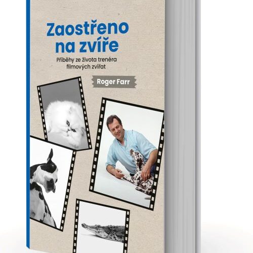 Roger Farr je jedním z nejuznávanějších evropských trenérů zvířat pro film, televizi a reklamu.