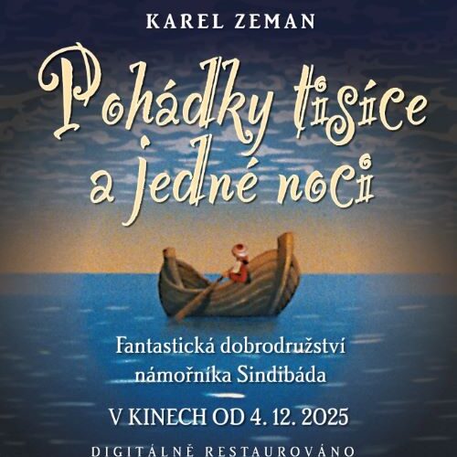 Zrestaurovaná verze filmu Pohádky tisíce a jedné noci Karla Zemana  se vrací na filmová plátna