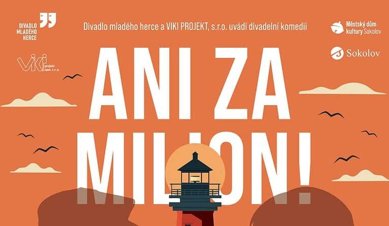 Skvělá komedie Ani za milion ve Františkových Lázních